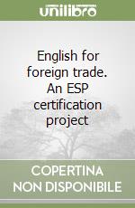 English for foreign trade. An ESP certification project