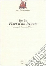 Fiori d'un istante libro