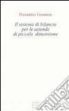 Il sistema di bilancio per le aziende di piccola dimensione libro