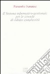 Il sistema informativo-gestionale per le aziende di ridotta complessità libro