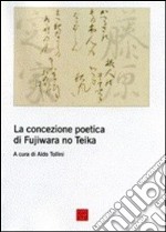 La concezione poetica di Fujiwara No Teika