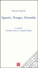 Spazio, tempo, eternità