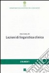 Lezioni di linguistica clinica libro