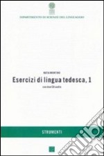 Esercizi di lingua tedesca. Con CD Audio. Vol. 1 libro