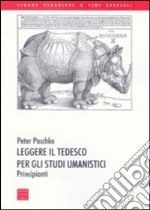 Leggere il tedesco per gli studi umanistici. Principianti libro