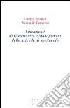 Lineamenti di governance e management delle aziende di spettacolo libro