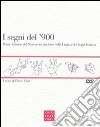 I segni del '900. Poesie italiane del Novecento tradotte nella lingua dei segni italiana. Con DVD libro