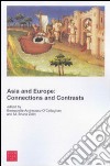 Asia and Europe. Connections and contrasts libro