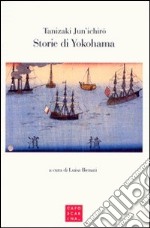 Storie di Yokohama. Tre racconti libro