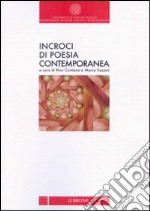 Incroci di poesia contemporanea libro