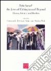 Beta Israel: the jews of Ethiopia and beyond. History, identity and borders libro