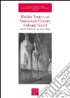 Ruskin, Venice and nineteenth-century cultural travel libro