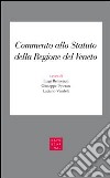 Commento allo Statuto della Regione del Veneto libro