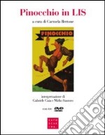 Pinocchio in LIS. Con DVD libro