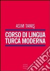 Corso di lingua turca moderna libro