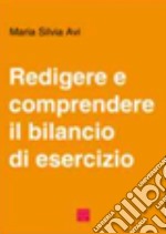 Redigere e comprendere il bilancio d'esercizio libro