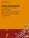 Festòs protopalaziale. Il quartiere ad ovest del piazzale. Vol. 1: Strutture e ritrovamenti delle terrazze mediana e superiore libro