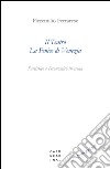 Il teatro La Fenice di Venezia. L'artistico e l'economico in scena libro