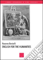 English for the humanities. Ediz. italiana e inglese