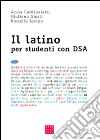 Il latino per studenti con DSA. Con CD-ROM libro