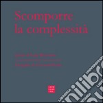 Scomporre la complessità