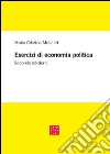 Esercizi di economia politica libro di Molinari M. Cristina