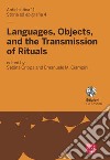 Languages, objects, and the transmission of rituals libro