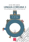 Lingua coreana. Vol. 3 libro