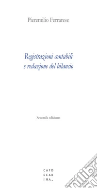 Registrazioni contabili e redazione del bilancio libro