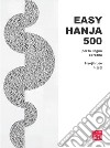 Easy hania 500. Per la lingua coreana libro