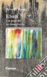 Ebrei. Un popolo in disaccordo libro