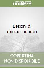 Lezioni di microeconomia libro
