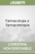 Farmacologia e farmacoterapia