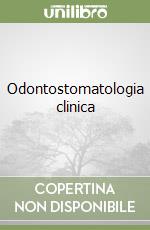 Odontostomatologia clinica