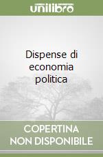 Dispense di economia politica libro