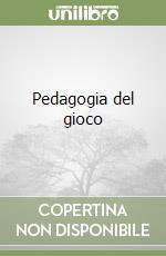 Pedagogia del gioco