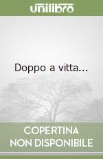 Doppo a vitta... libro