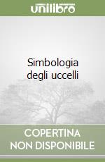 Simbologia degli uccelli libro