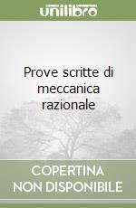 Prove scritte di meccanica razionale libro