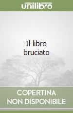 Il libro bruciato libro