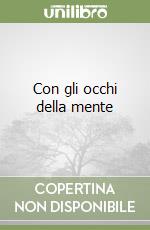Con gli occhi della mente