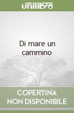 Di mare un cammino