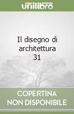 Il disegno di architettura 31 libro