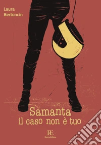 Samanta il caso non è tuo libro