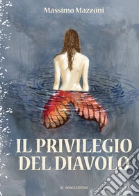 Il privilegio del diavolo libro