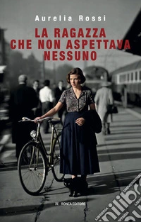 La ragazza che non aspettava nessuno
