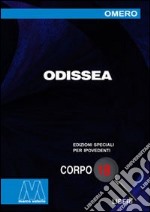 Odissea. Ediz. per ipovedenti libro