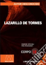 Lazarillo de Tormes. Ediz. per ipovedenti libro