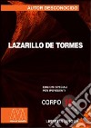 Lazarillo de Tormes. Ediz. per ipovedenti libro