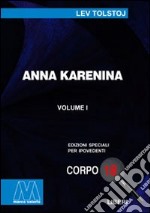 Anna Karenina. Ediz. per ipovedenti libro